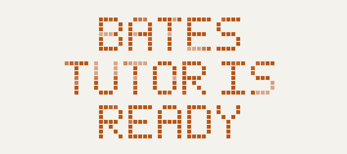 Bates tutors really, written in orange square lettering.